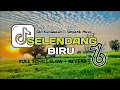 Download Lagu SELENDANG BIRU || SILVI KUMALASARI - SIMPATIK MUSIC [SLOW + REVERB]🎧