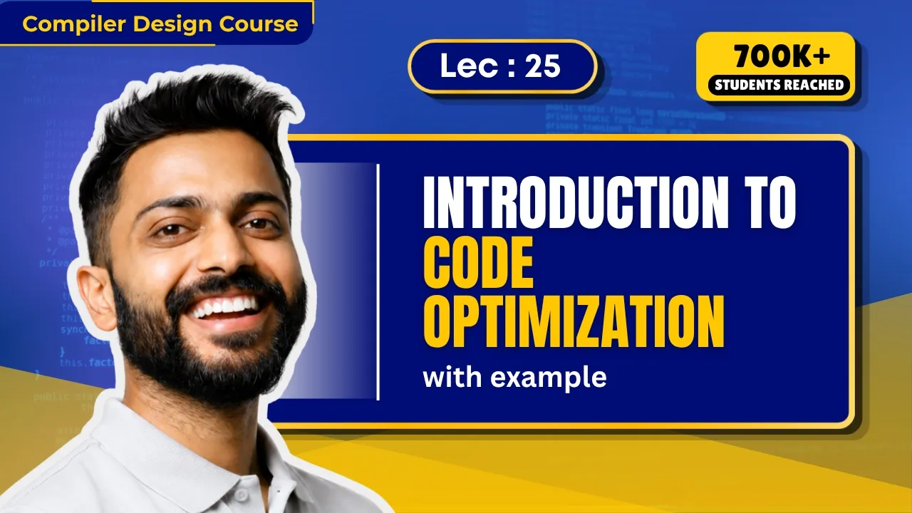 Lec-25: What is Code Optimization | Machine Dependent vs Machine Independent Techniques