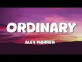 [1 HOUR] Alex Warren - Ordinary (Lyrics)
