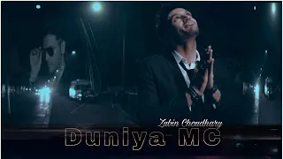Duniya MC | Zubin Choudhary | Street Tunes | Official Music Video