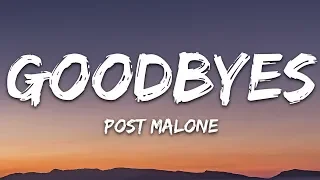 Post Malone - Goodbyes ft Young Thug