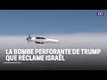 Download Lagu La bombe perforante de Trump que réclame Israël｜LCI