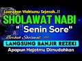 Download Lagu SHOLAWAT PENARIK REZEKI PALING MUSTAJAB, Sholawat Nabi Muhammad SAW, Sholawat Jibril Merdu
