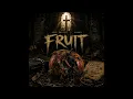 ASAP Preach X #Hero - Fruit (Official Audio)