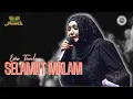 Download Lagu SELAMAT MALAM - EVIE TAMALA |  Mardatila Group