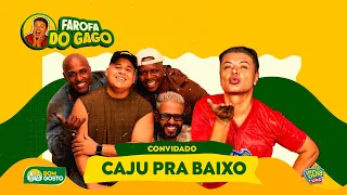 FAROFA DO GAGO - AO VIVO | GRUPO CAJU PRA BAIXO - Apresentação: David Brazil