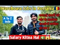 Warehouse Jobs Life in Romania Direct Company