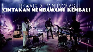  dewa19 feat pamungkas cintakan membawamu kembali