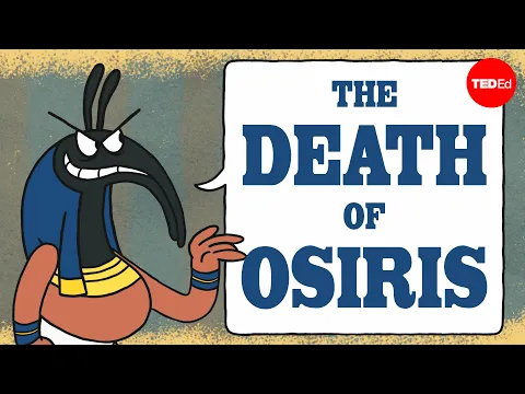 Download MP3 The Egyptian myth of the death of Osiris - Alex Gendler