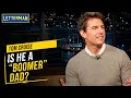 Tom Cruise Tries And Fails to Give His 17-Year-Old The Talk David Letterman