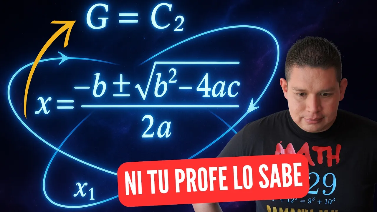 NUNCA te van a Enseñar ESTO de la Ecuación Cuadrática (Galois)
