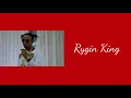 RYGIN KING - Tuff  (Lyrics)