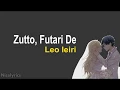 Download Lagu Berdua Selamanya Lagu Jepang Romantis | Zutto Futari De - Leo Leiri | Lyrics Terjemahan Indonesia
