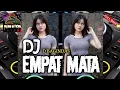 Download Lagu DJ EMPAT MATA ( D'bagindas ) || remix terbaru full band 2024