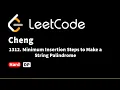 LeetCode 1312 Minimum Insertion Steps to Make a String Palindrome
