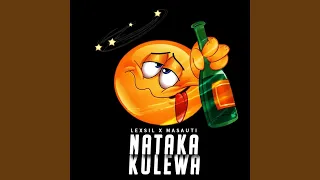nataka kulewa feat masauti 