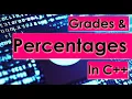 How to Calculate Grades and Percentages in C