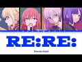 Lagu Bocchi the Rock! Re: - Ending 2 FULL『Re: Re:』by Kessoku Band (Lyrics)