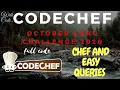 CHEF AND EASY QUERIES CODECHEF OCT CHALLANGE 2020 FULL CODE AVAILABLE