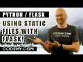 Using Static Files With Flask - Python and Flask