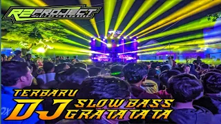 Download DJ TERBARU SLOW BASS REGGAE GRATATATA (BY R2PROJECT) MP3