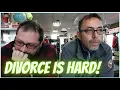 DIVORCE IS HARD