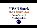 Angular 11 Project from Scratch MEAN Stack Project From Scratch Blog CMS Project Part