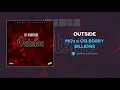 MO3 OG Bobby Billions - Outside