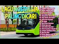 Download Lagu Lagu Tembang Kenangan Teman Di Perjalanan | Lagu Nostalgia Paling Dicari ✅ UNTUK SEBUAH NAMA