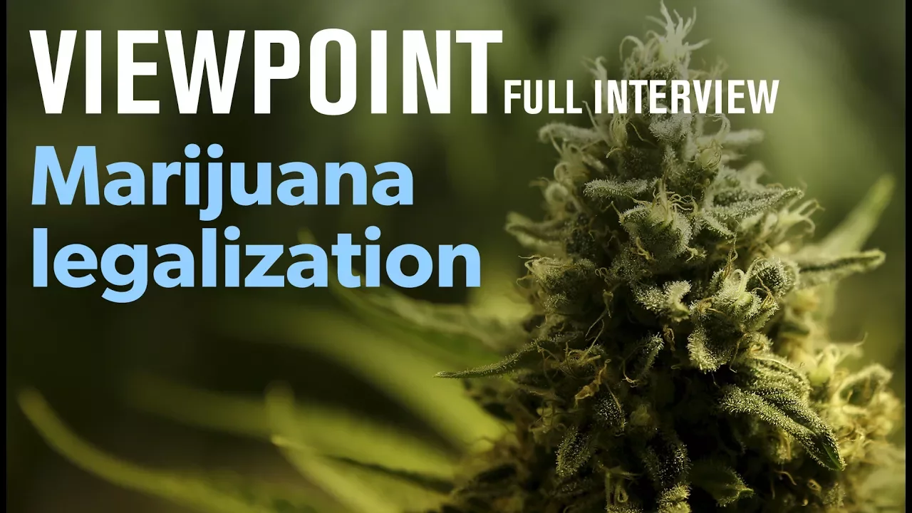 Marijuana legalization, potency, and reform - Full interview with Mark Kleiman | VIEWPOINT