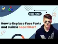 How to swap face parts with python demo