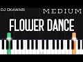 DJ Okawari - Flower Dance | MEDIUM Piano Tutorial