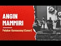 Download Lagu Angin Mammiri - Pelakor Keroncong (Cek Sound)