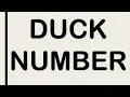 DUCK NUMBER