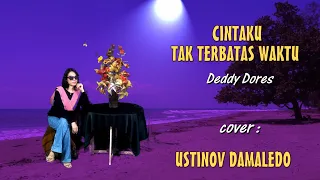 cintaku tak terbatas waktu deddy dores cover ustinov damaledo model ria kali