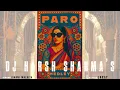 Lagu Paro Medley ( Jhol X Maand X Zara Zara X Sajdey X Dusk Dawn) Ft. Aishani \u0026 Laxay - @DJHARSHSHARMA 