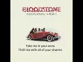 BLOODSTONE- NATURAL HIGH (LYRICS)