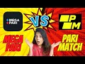 MegaPari vs Parimatch - Which is better