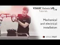 VISOR Robotic URCap Tutorials - Mechanical and electrical installation