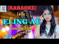 Download Lagu Eling Ae Karaoke | Karaoke Dangdut Official | Cover PA 600