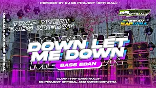 Download DJ TRAP BASS NULUP SPEK UP L70 || DOWN LET ME DOWN || REMIXER BY B5 PROJECT [OFFICIAL]♪ MP3