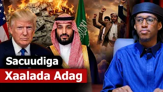 Xaaladda Adag ee Sacuudigu ku jiro iyo Barwaaqadii ay halaagga ku badasheen.