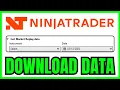 How To DOWNLOAD Market Replay Data NinjaTrader 8 QUICK EASY 2026