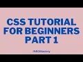 CSS Tutorial for Beginners - Part 1