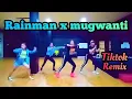 RAINMAN X MUGWANTI | TIKTOK VIRAL | ZUMBA | CHOREO ZIN CHICIE