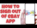 How to sign out of eBay app