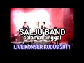 Selamat Tinggal - salju band - live konser kudus 2011