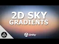 Unity Shader Graph - 2D Sky and Gradients Tutorial
