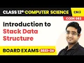 Class 12 Computer Science Chapter 3 Introduction to Stack Data Structure - Stack 2025 26