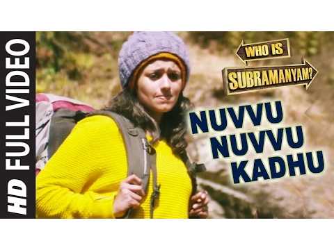 Download MP3 Nuvvu Nuvvu Kadhu Full Video Song || Yevade Subramanyam || Nani, Malvika, Vijay Devara